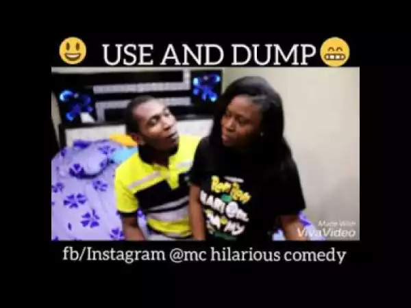 Video: Mc Hilarious – Use and Dump